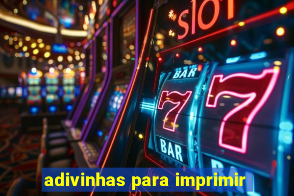 adivinhas para imprimir