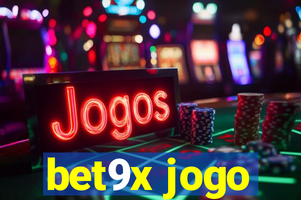 bet9x jogo