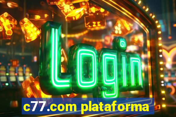 c77.com plataforma