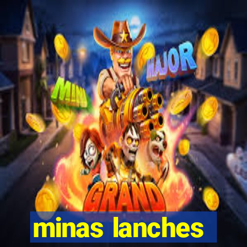 minas lanches