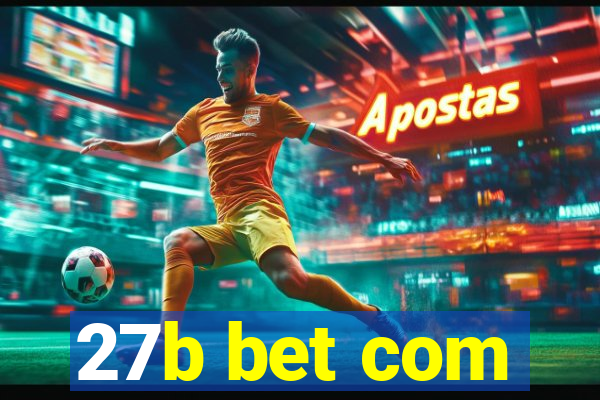 27b bet com