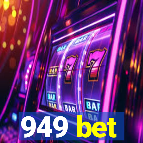 949 bet