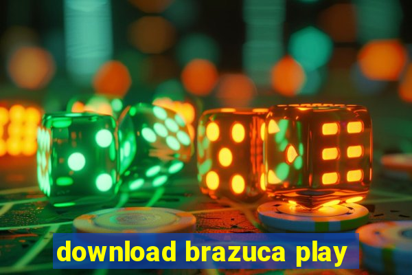 download brazuca play