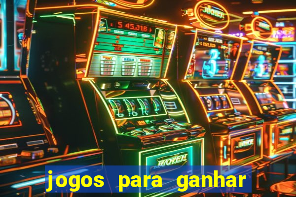 jogos para ganhar dinheiro sem depositar nada