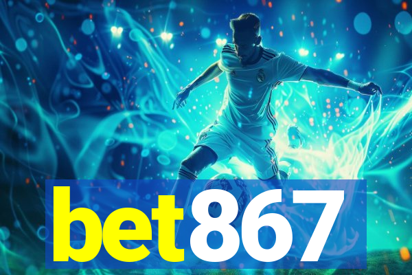 bet867