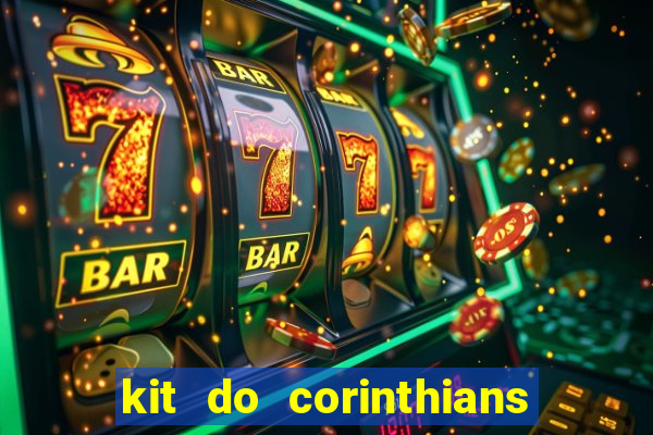 kit do corinthians dls 19