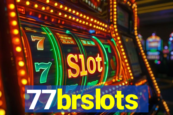 77brslots