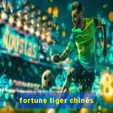 fortune tiger chinês