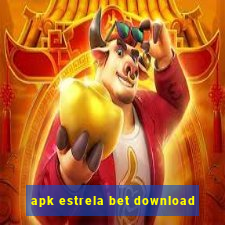 apk estrela bet download