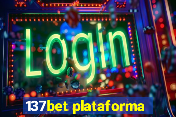 137bet plataforma