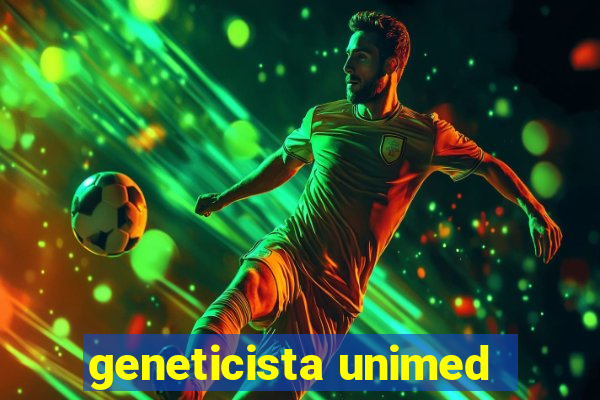 geneticista unimed