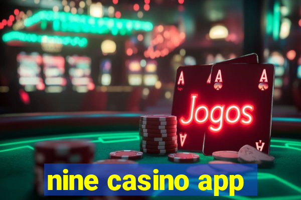 nine casino app