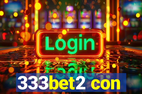 333bet2 con