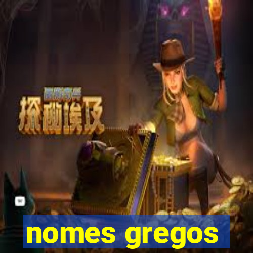 nomes gregos