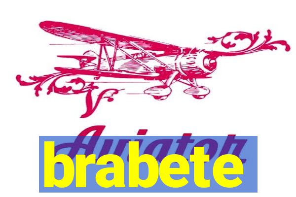 brabete