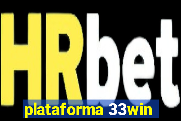 plataforma 33win