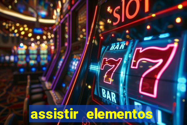 assistir elementos online dublado drive