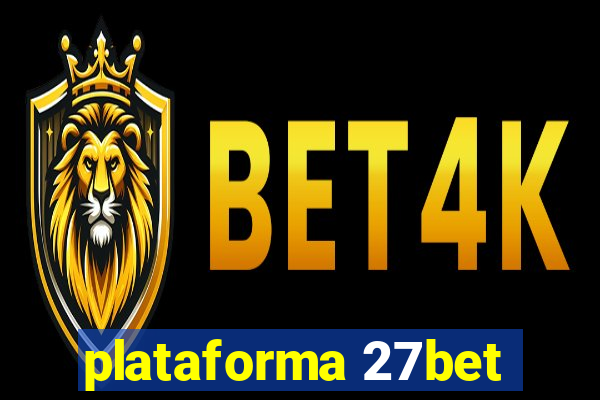 plataforma 27bet