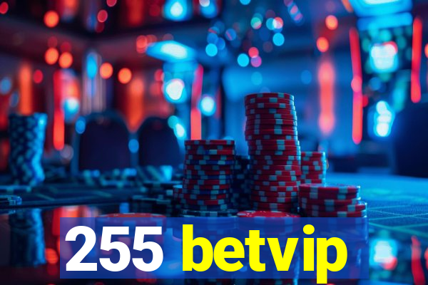 255 betvip