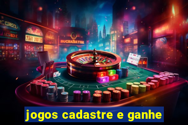 jogos cadastre e ganhe