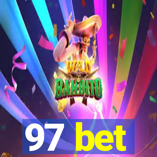 97 bet