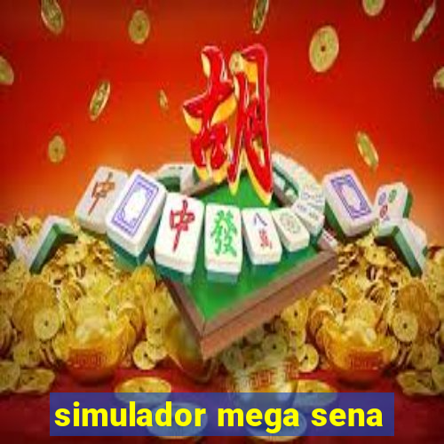 simulador mega sena