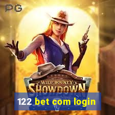 122 bet com login