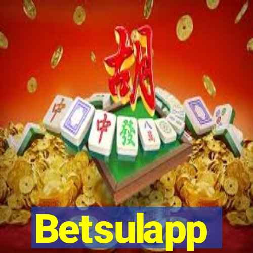 Betsulapp