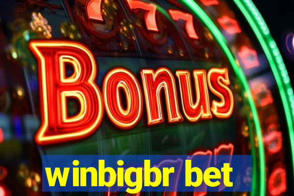 winbigbr bet