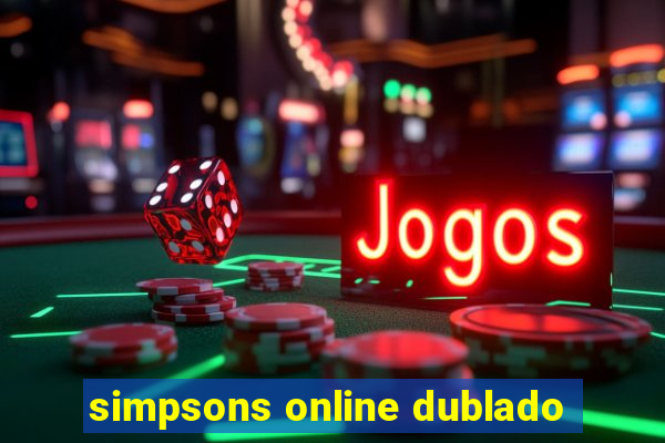 simpsons online dublado