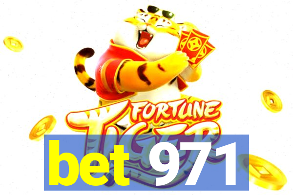 bet 971