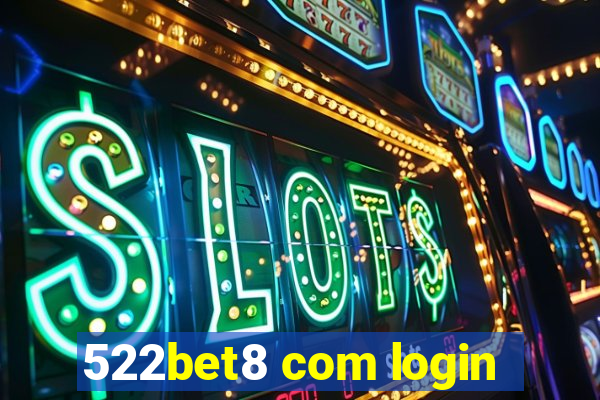 522bet8 com login