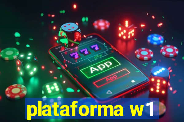 plataforma w1