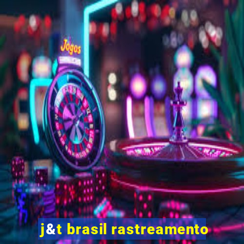 j&t brasil rastreamento