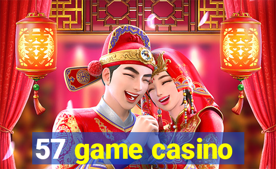 57 game casino