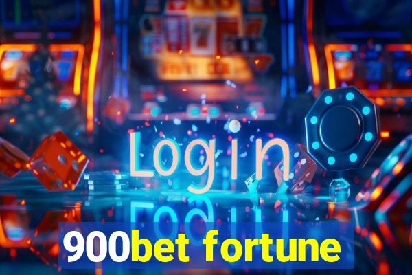 900bet fortune