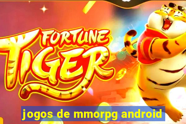 jogos de mmorpg android