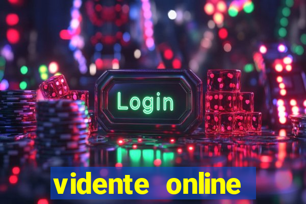 vidente online grátis 24 horas whatsapp