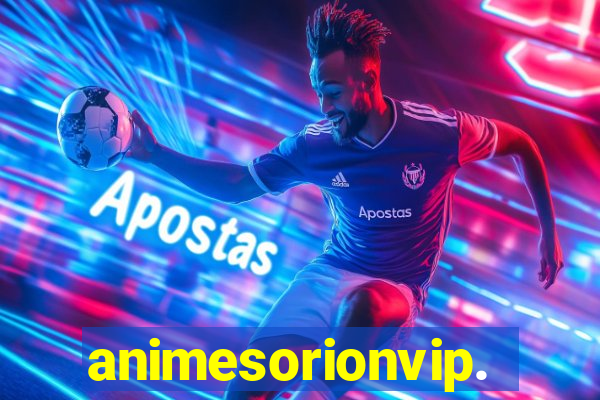 animesorionvip.net