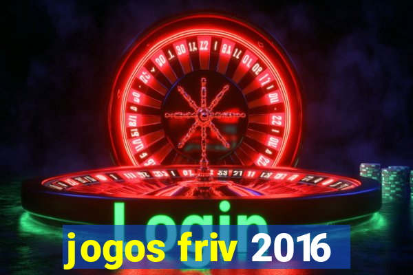 jogos friv 2016