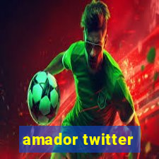 amador twitter