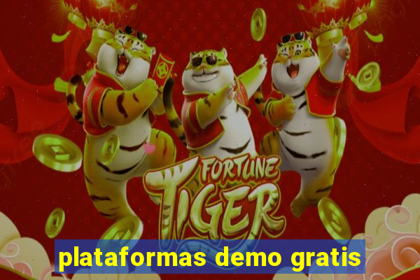 plataformas demo gratis