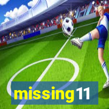 missing11