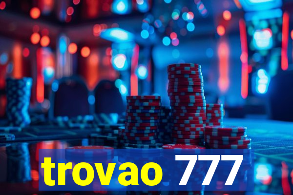 trovao 777