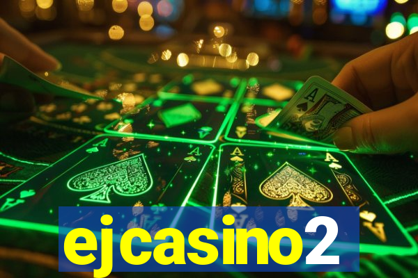 ejcasino2