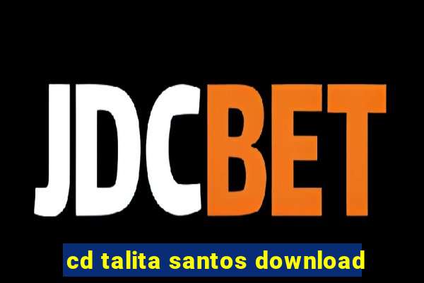 cd talita santos download