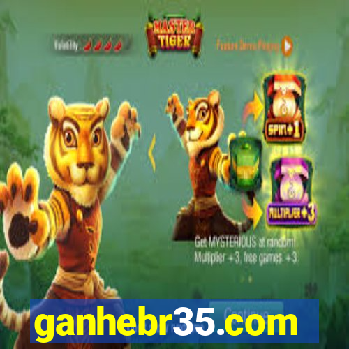 ganhebr35.com