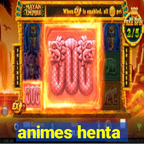 animes henta