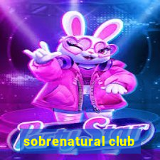 sobrenatural club