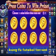 kung fu futebol torrent